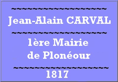 Jean Alain CARVAL 1er maire de PLONEOUR LANVERN